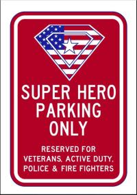AR-734 - Super Hero Parking Only Sign