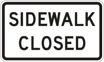 R9-9 - Sidewalk Closed Sign