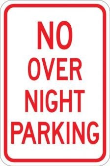 AR-218 - No Over Night Parking Sign