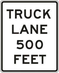 R4-6 - Truck Lane 500 Feet Sign
