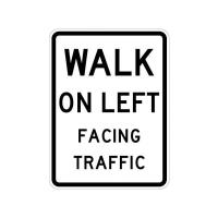 R9-1 - Walk On Left Facing Traffic Sign