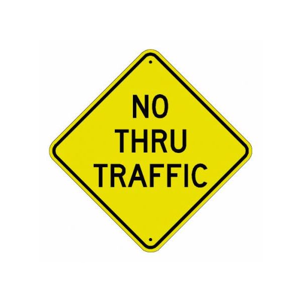 W9-4A - No Thru Traffic Sign