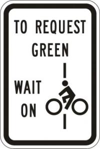 R10-22- To Request Green Wait on Line Sign