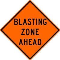 W22-1-O- Blasting Zone Ahead Sign