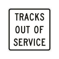 R8-9 - Tracks Out of Service Sign