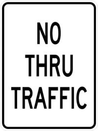 R10-9- No Thru Traffic Sign 