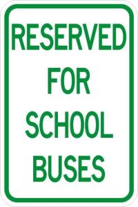 AR-163 - Reserved for School Buses Sign