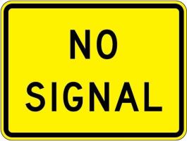 W10-10 - No Signal Sign