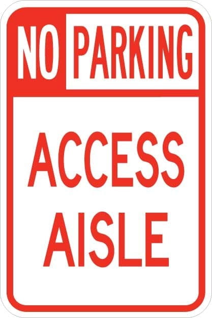 AR-207 - No Park Access Aisle Sign