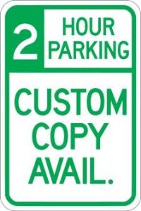 AR-161 - 2 Hour Parking (Custom Copy) Sign
