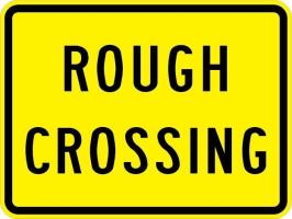 W10-15p - Rough Crossing Sign