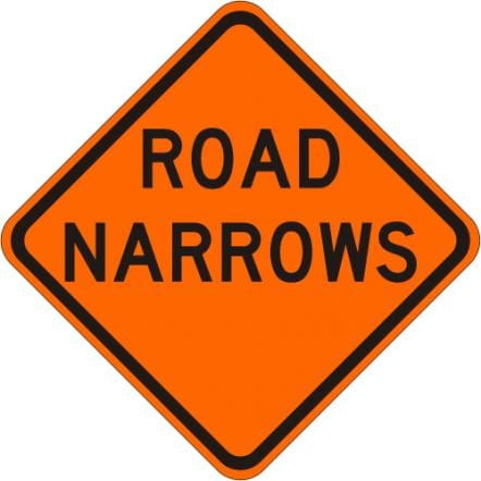 W5-1-O- Road Narrows Sign