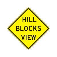 W7-6 - Hill Blocks View Sign