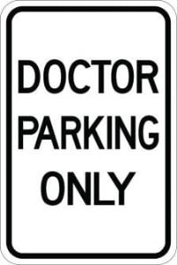 AR-146 - Doctor Parking Only Sign