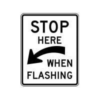 R8-10a - Stop Here When Flashing Sign