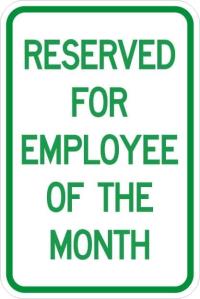 AR-148 - Reserved for Employee of the Month Sign