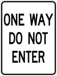 AR-716 - One Way Do Not Enter Sign