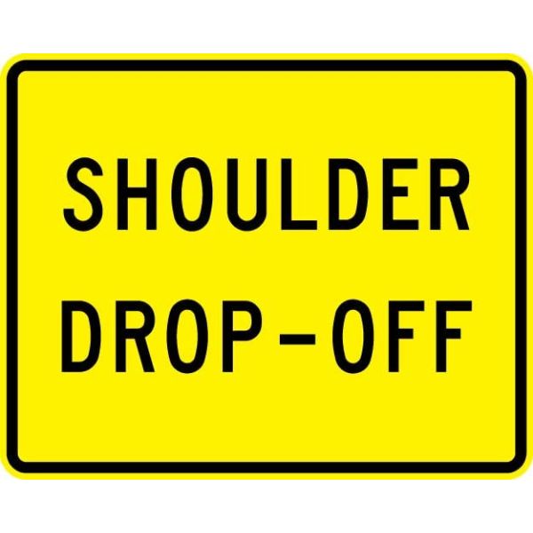 W8-17P Shoulder Drop Off (plaque) Sign 