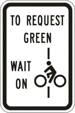 R10-22 - To Request Green Wait on Line Sign