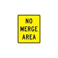 W4-5P - No Merge Area Sign