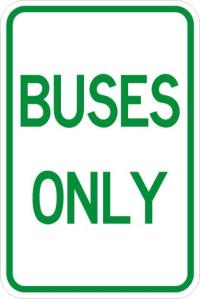 AR-162 - Buses Only Sign