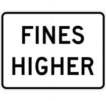 R2-6- Fines Higher Sign