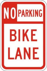 R7-9 - No Parking Bike Lane Sign