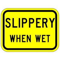 W8-10P - Slippery When Wet Sign 