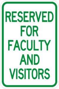 AR-108 - Reserved For Faculty And Visitors Sign