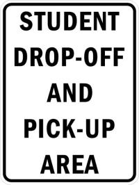 AR-775 - Student Drop-Off and Pick-Up Signs