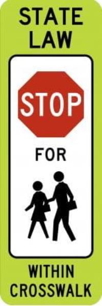 R1-6c- Stop Within Crosswalk Sign 