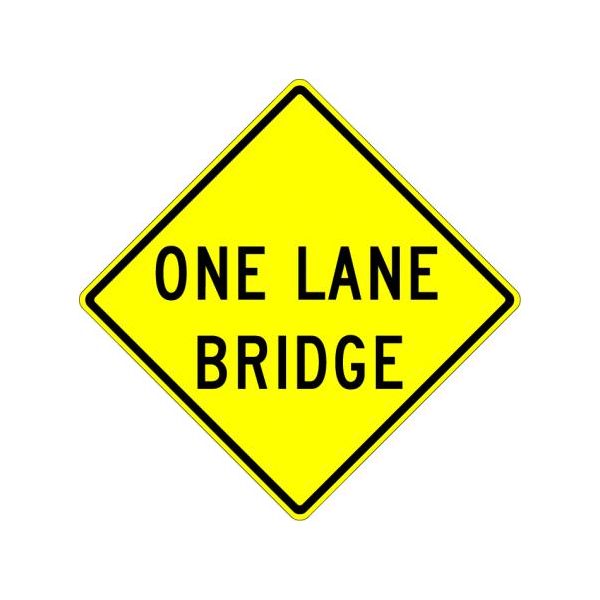 W5-3 One Lane Bridge Sign