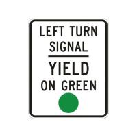 R10-21 - Left Turn Signal Yield on Green Sign