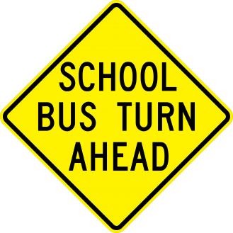 S3-2 - School Bus Turn Ahead Signs