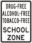 S10-1 - Substance Free School Zone Sign