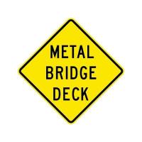 W8-16 - Metal Bridge Deck Sign 