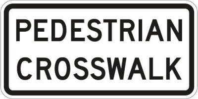 R9-8 - Pedestrian Crosswalk Sign