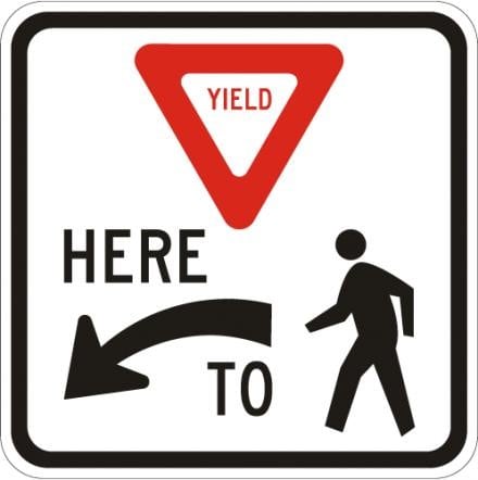 R1-5L- Yield To Pedestrians Here (Left) Sign