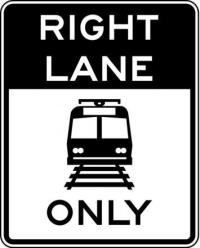 R15-4a - Right Lane Light Rail Only Sign