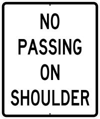 R4-18- Do Not Pass on Shoulder Sign 