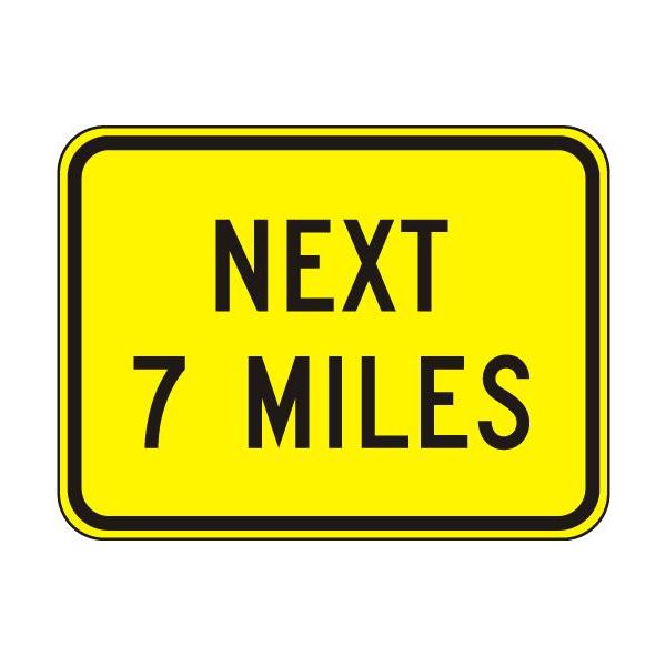 W7-3A Next (distance) Miles Sign