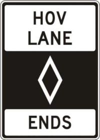 R3-12a HOV Lane Ends Sign