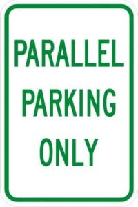 R7-5a - Parallel Parking Only Sign
