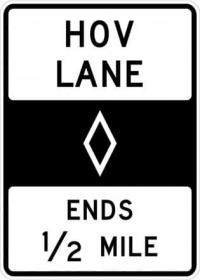R3-12b HOV Lane Ends Ahead Sign