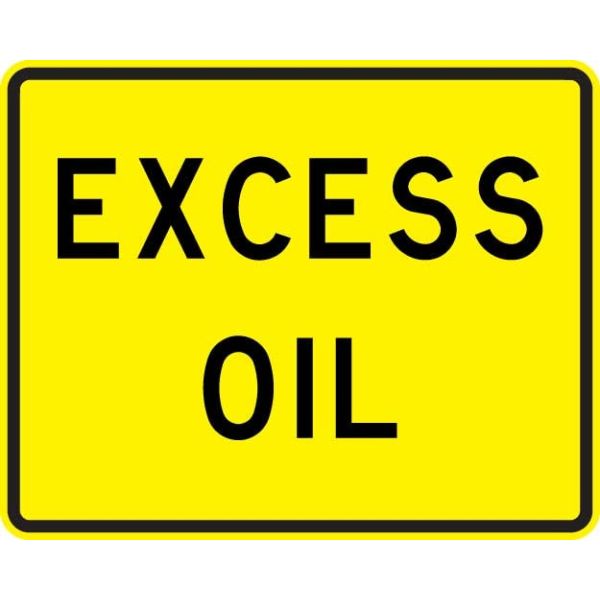 W8-5C - Excess Oil Sign