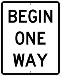 R6-6- Begin One Way Sign 