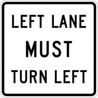 R3-7L - Left Lane Must Turn Left Sign