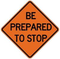 W3-4-RU - Be Prepared To Stop Roll-Up Construction Signs