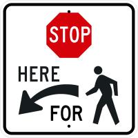 R1-5bL - Stop Here For Pedestrians Left Arrow Sign