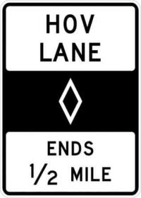 R3-12- HOV Lane Ahead Sign